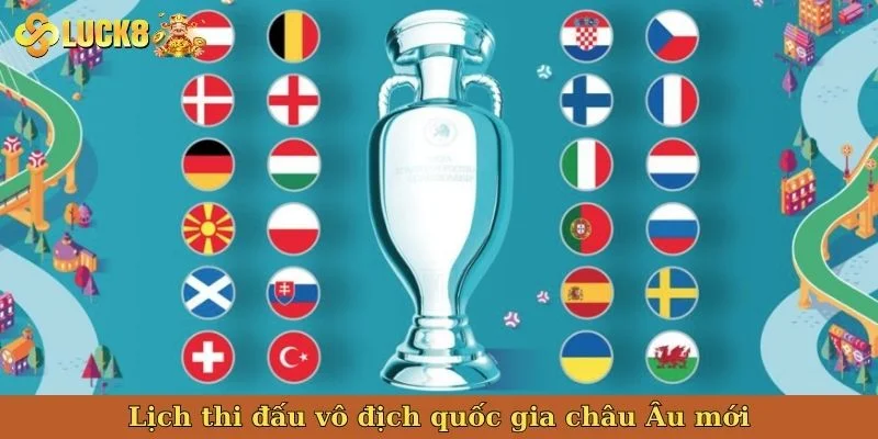 lich-thi-dau-vo-dich-quoc-gia-chau-au-moi